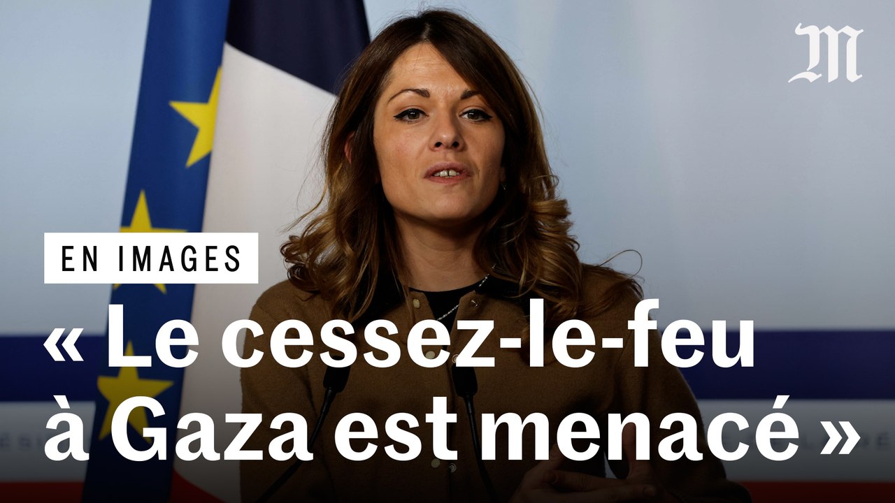 Gaza : la France estime que le cessez-le-feu est « menacé » et doit être « rétabli au plus vite »