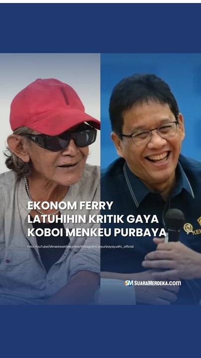 Sindir Gaya Koboi Menkeu Purbaya, Ekonom Ferry Latuhihin: Jangan Tertipu Citra Pejabat!
