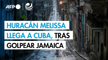 El "extremadamente peligroso" huracán Melissa llega a Cuba, tras golpear Jamaica