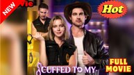 [Hot 2025🔥] Cuffed To My Silver Fox Captain Full Movie