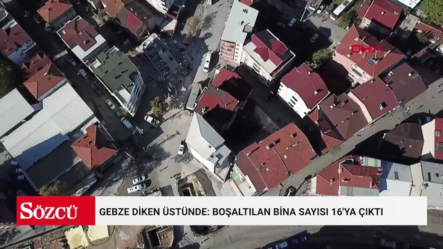 Gebze diken üstünde: Boşaltılan bina sayısı 16'ya çıktı