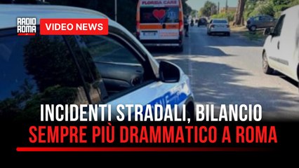 Incidenti stradali, bilancio sempre più drammatico a Roma