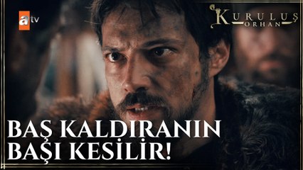 Beyler, Orhan Bey'e baş kaldırıyor! - Kuruluş Orhan 1. Bölüm
