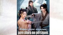 Renací Para Alejarme, Pero Ahora Me Persigues - Full Movie