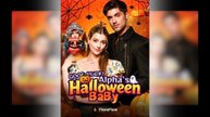 Good Luck! Alphas Halloween Baby Full Movie