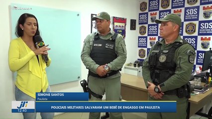 Policiais Militares salvaram um bebê de engasgo em Paulista