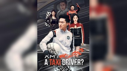 Am I A Taxi Driver? (DUBBED)