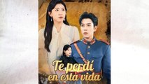 Te Perdí En Esta Vida Completo - Full Movie