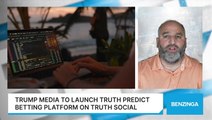 Trump Media To Launch Truth Predict Betting Platform On Truth Social