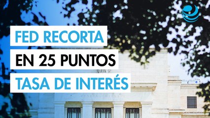 La Fed recorta su tasa de interés en 25 puntos base; un solo miembro pide ajuste mayor