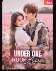 Under One Roof Again – FULL MOVIE [Eng Sub]