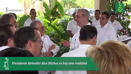 Presidente Abinader dice Miches es hoy una realidad