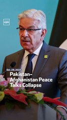 Pakistan-Afghanistan Peace Talks Collapse