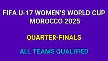 FIFA U17 Women's World Cup Morocco 2025: Quarter-Finals Match Schedule & Fixtures
