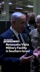 Netanyahu Visits Military Facility In Southern Israel