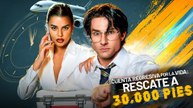 Cuenta Regresiva Por La Vida Rescate A 30.000 Pie