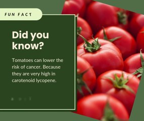 Fun Fact: Did You Know Tomatoes Protect Your Health?