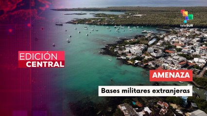Gobierno de Noboa evalúa instalar bases militares extranjeras en Galápagos