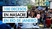 Lo que se sabe de la masacre en Río de Janeiro que dejó mas de 100 muertos