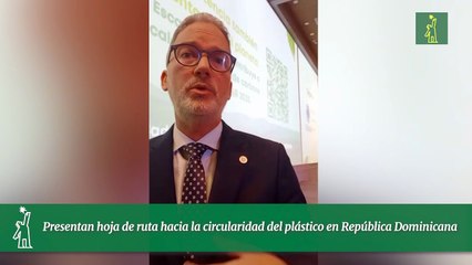 Presentan hoja de ruta hacia la circularidad del plástico en República Dominicana