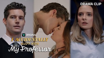 I Accidentally Slept With My Professor (2025) Drama Hot Full Episode English Sub