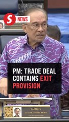 US-Malaysia trade deal includes exit clause, PM tells Dewan Rakyat