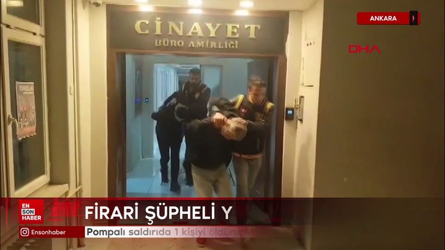 Ankara'da pompalı saldırıda 1 kişiyi öldürüp 1 kişiyi yaralayan şüpheli tutuklandı