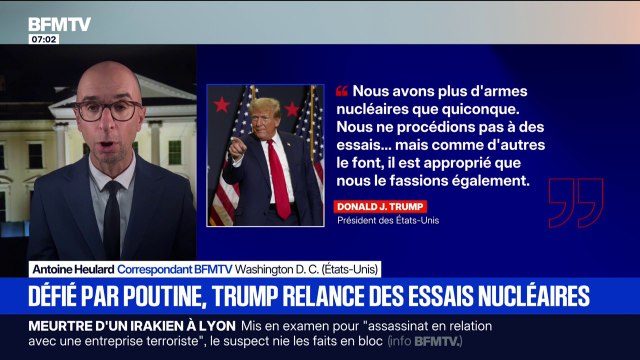Donald Trump ordonne la reprise des essais d'armes nucléaires américaines en réponse aux annonces de Vladimir Poutine