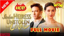 🧡🍏 🔥 Stolen Heiress, Unstolen Love