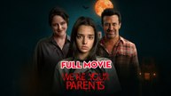 We're Your Parents - Full
