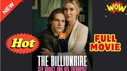 The Billionaire Sex Addict And His Therapist
