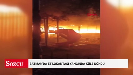 Batman'da et lokantası yangında küle döndü