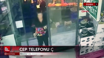 İstanbul'da mağazadan cep telefonu hırsızlığı