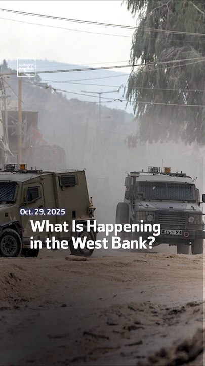 What Is Happening in the West Bank?