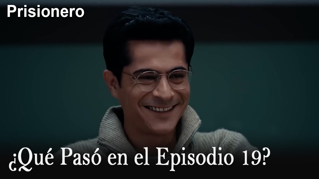 ¿Qué Pasó en el Episodio 19? - Prisionero