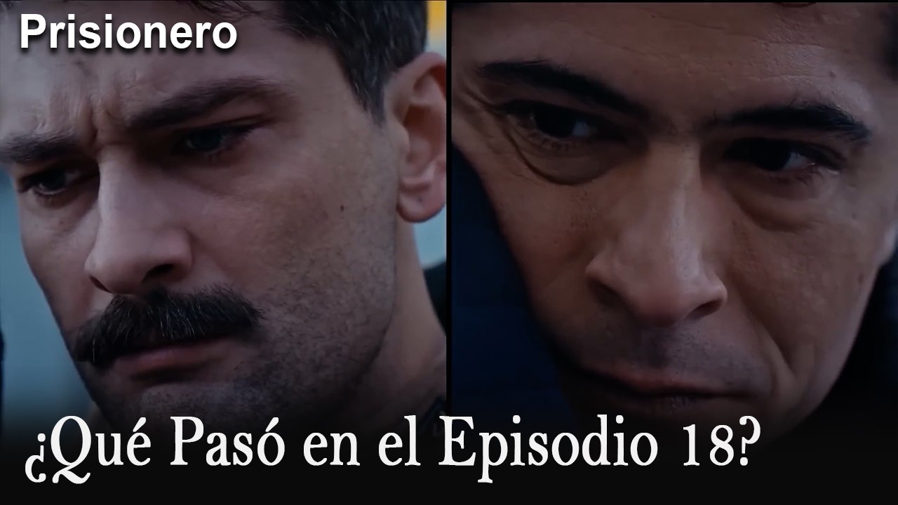 ¿Qué Pasó en el Episodio 18? - Prisionero