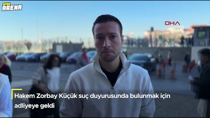 Zorbay Küçük suç duyurusunda bulunmak için adliyeye geldi! 'Hiçbir bahis sitesine üye olmadım'