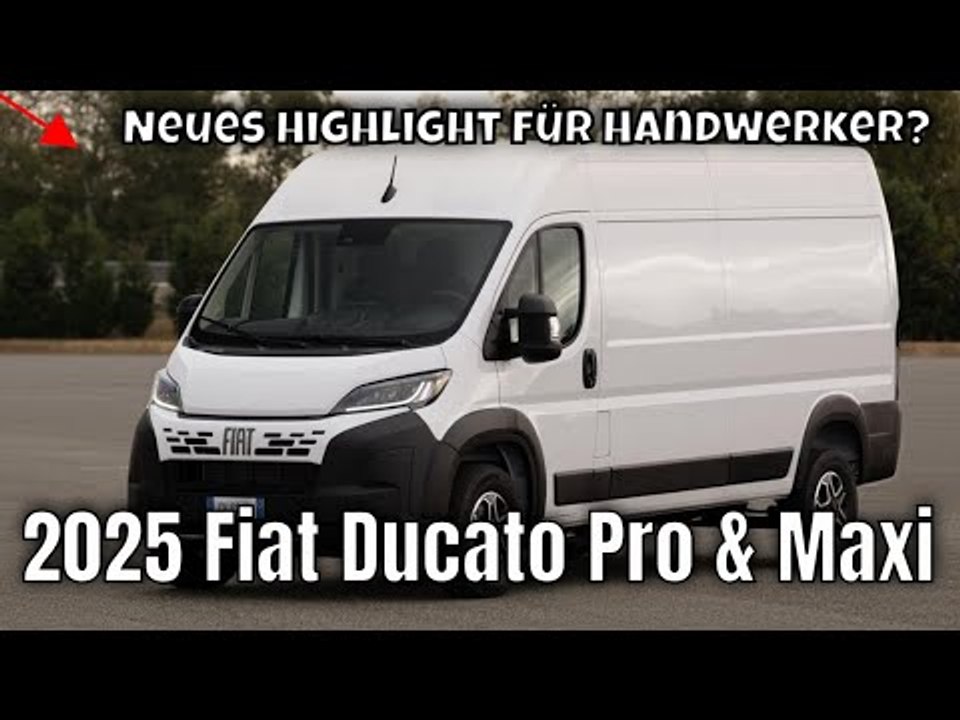 Fiat Ducato 2025: Neue Features & Easy Pro Version im Detail | die Fakten