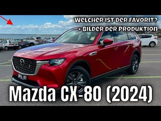 2024 Mazda CX-80: Produktion vom Premium-Crossover + Plug-in-Hybrid / Diesel Vergleich