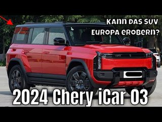 2024 Chery iCar 03 (Jaecoo 6): Elektro-SUV aus China im G-Style | die Fakten