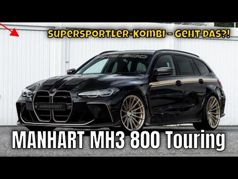 2024 MANHART MH3 800 Touring – Irrer M3 Kombi mit 855 PS | die Fakten