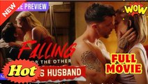 Falling For The Other Woman's Husband (2025)