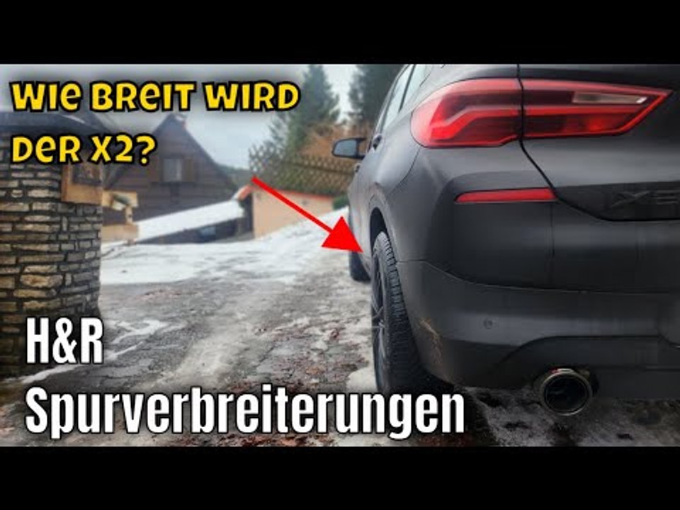 H&R Spurverbreiterungen BMW X2, X3, X4, X1 etc. (F39, F48, G02, G01) | was passt auf den X2?
