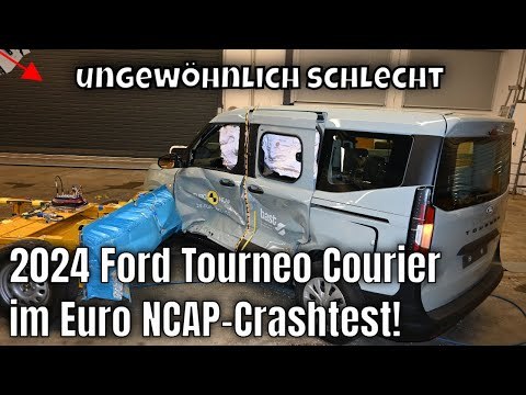 Ford Tourneo Courier: Nur 3 Sterne bei Euro NCAP – Wie sicher ist er wirklich? | die Fakten