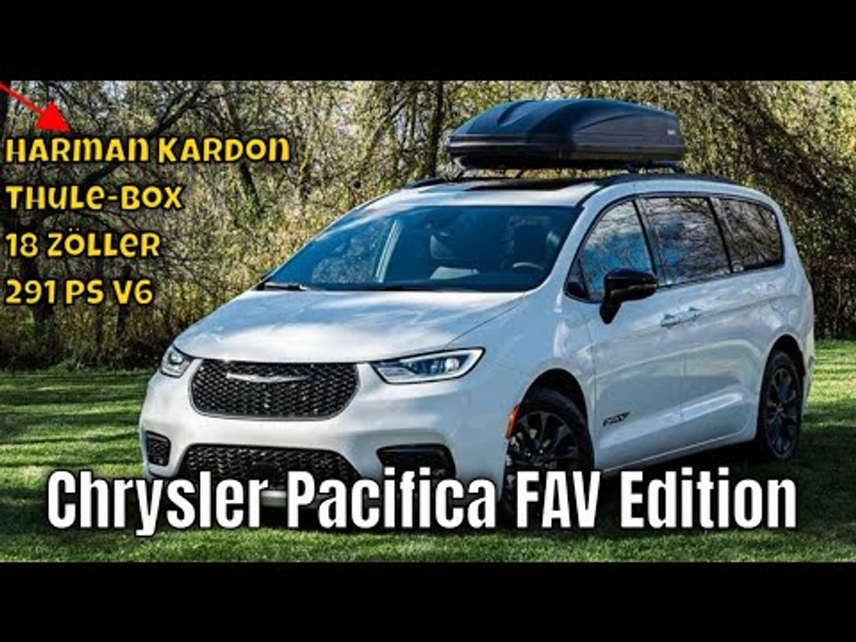 2025 chrysler pacifica fav edition: der familien-abenteurer? | die fakten