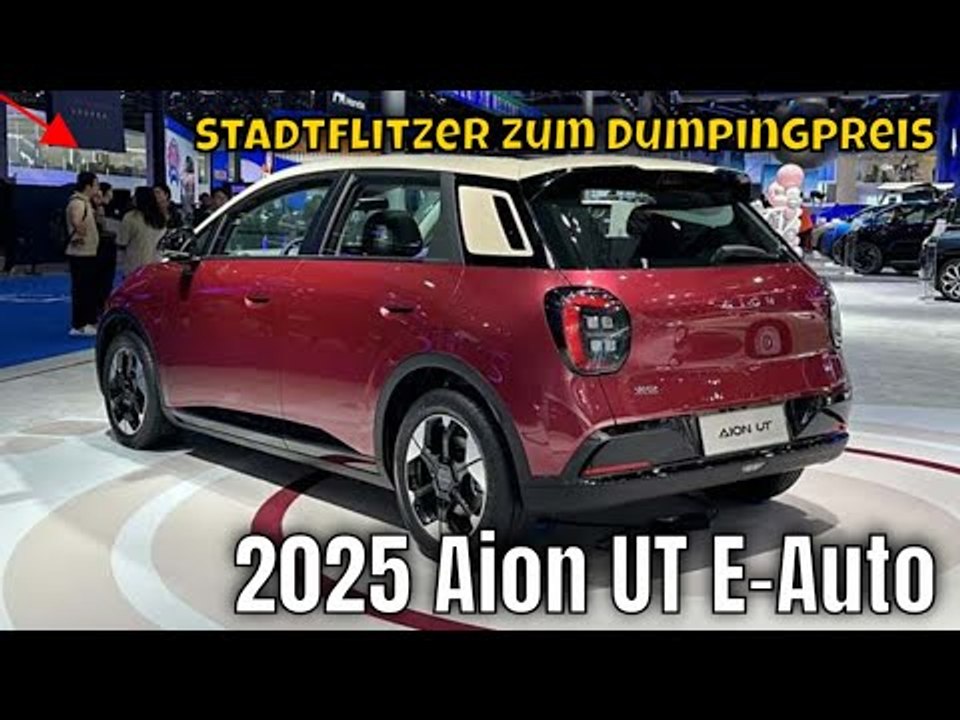2025 Aion UT by GAC: neuer E-Stadtflitzer aus China | die Fakten