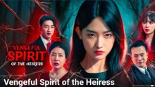Vengeful Spirit Of The Heiress