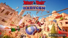 Tráiler de lanzamiento de Asterix & Obelix - Mission Babylon