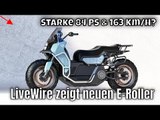 LiveWire (Kymco & Harley) E-Roller: mit 84 PS & 163 km/h? | die Fakten