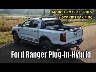 Ford Ranger Plug-in-Hybrid 2025: Stärkster Pick-up Europas? | die Fakten